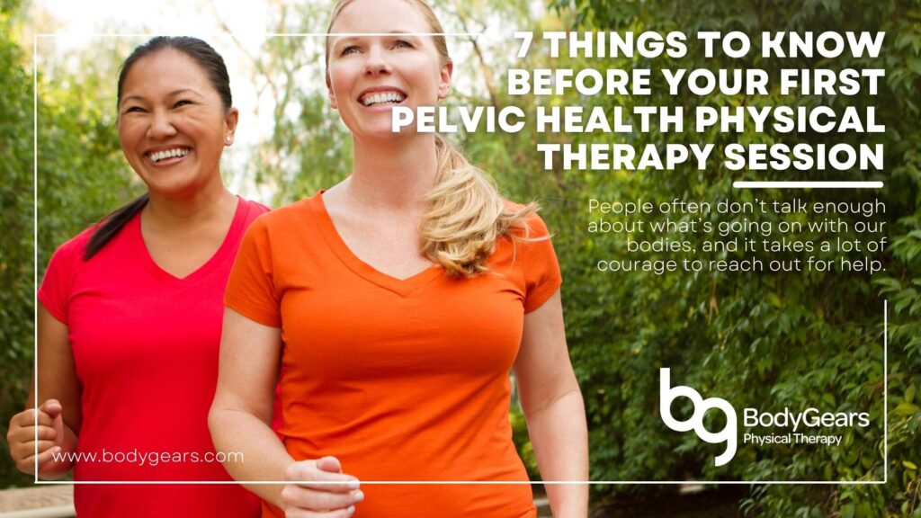 7 Things to Know about Pelvic Health Physical Therapy 1 1024x576 Things to Know Before your First Pelvic Health Physical Therapy Session