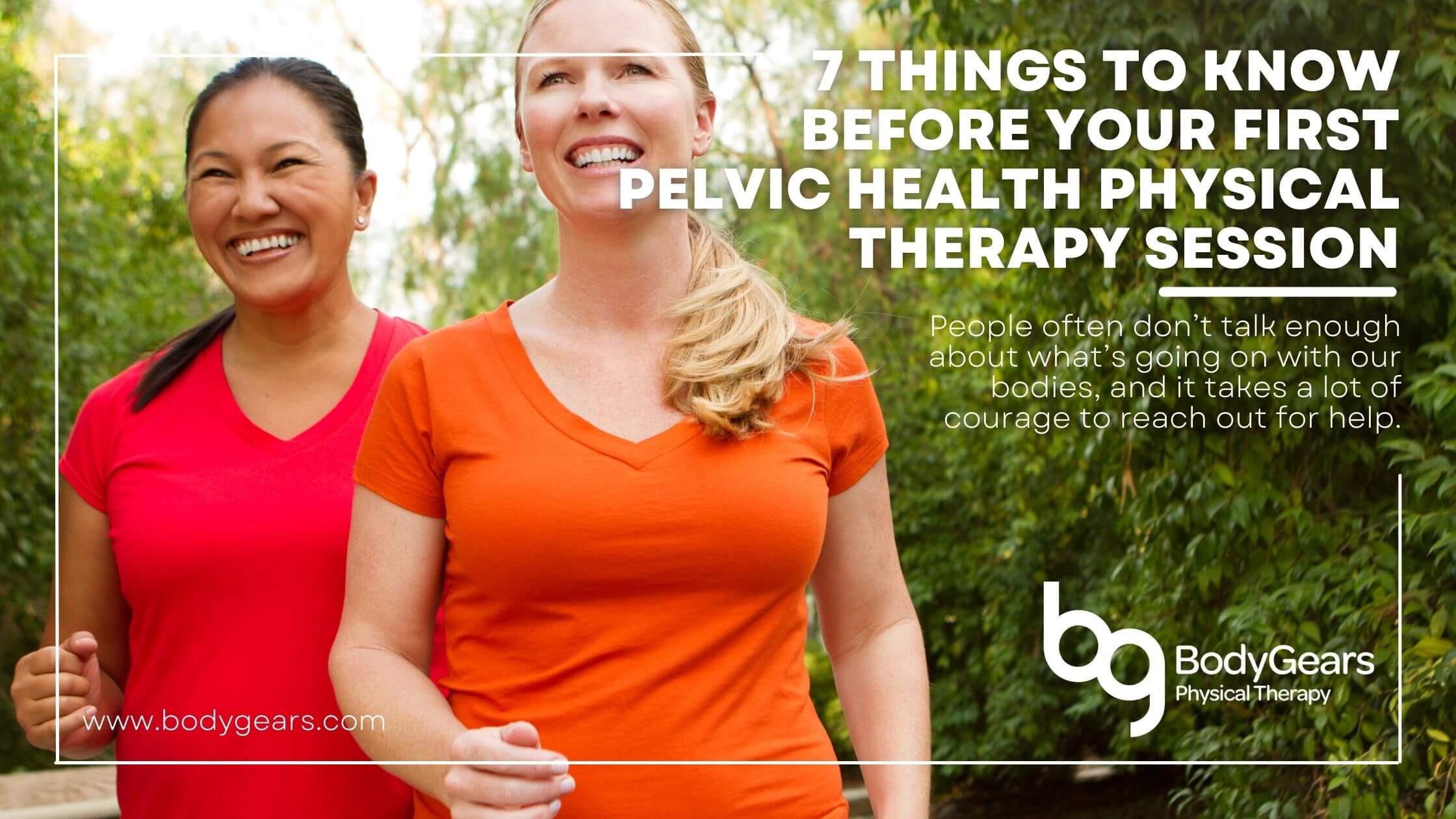 Things to Know Before your First Pelvic Health Physical Therapy Session -  Body GearsBody Gears